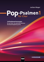 Pop-Psalmen #1 (14 Pop-Psalmen f�r Chor und Band) - hier klicken