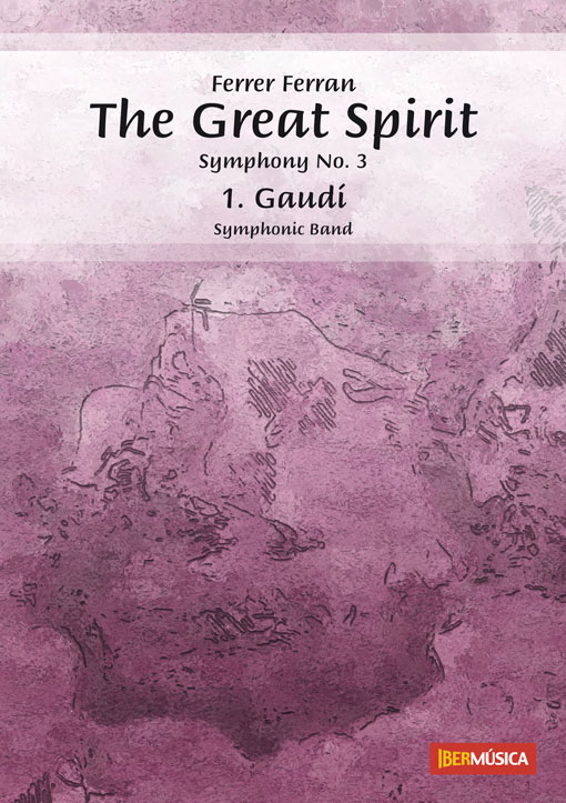 Symphony #3: Great Spirit, The: Mvt.I - Gaud� - hier klicken