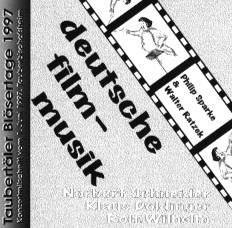 Taubert�ler Bl�sertage 1997: Deutsche Filmmusik - hier klicken