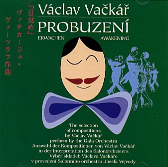 V�clav Vack�r - Probuzeni / Erwachen / Awakening - hier klicken