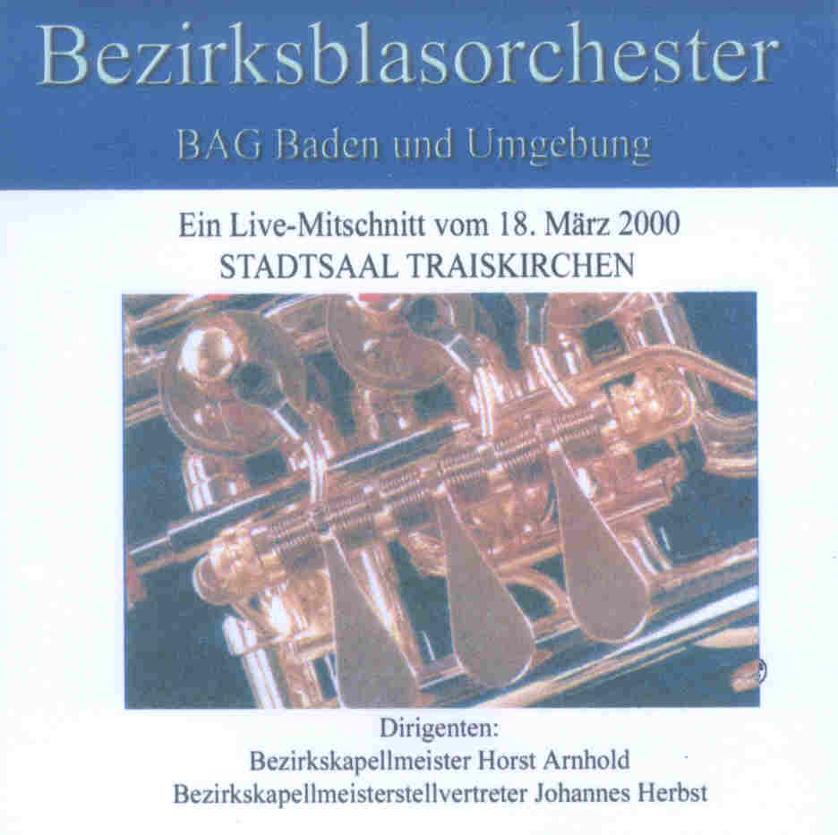 Bezirksblasorchester BAG Baden und Umgebung Live 2000 - klicken für größeres Bild