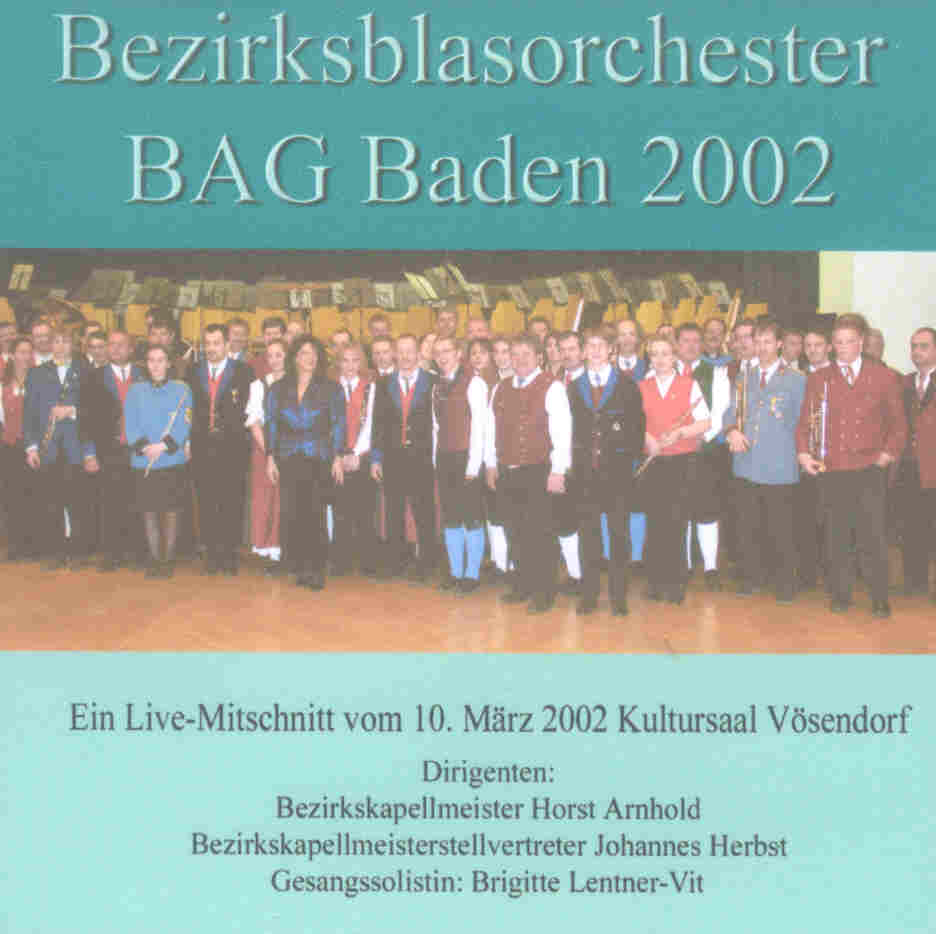 Bezirksblasorchester BAG Baden und Umgebung Live 2002 - klicken für größeres Bild