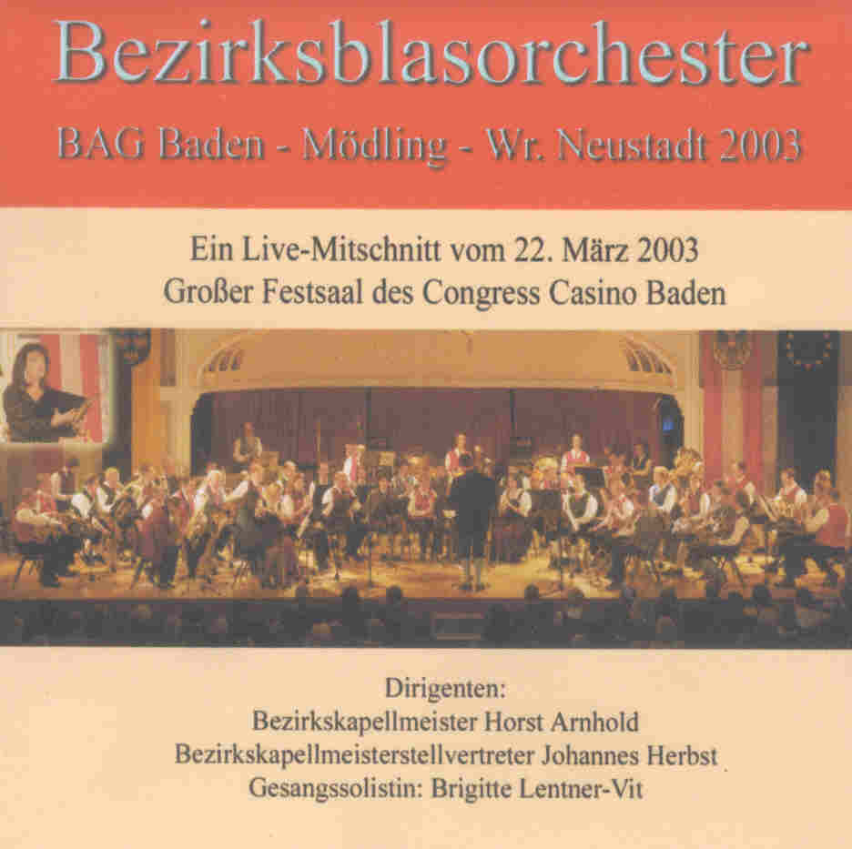 Bezirksblasorchester BAG Baden und Umgebung Live 2003 - klicken für größeres Bild