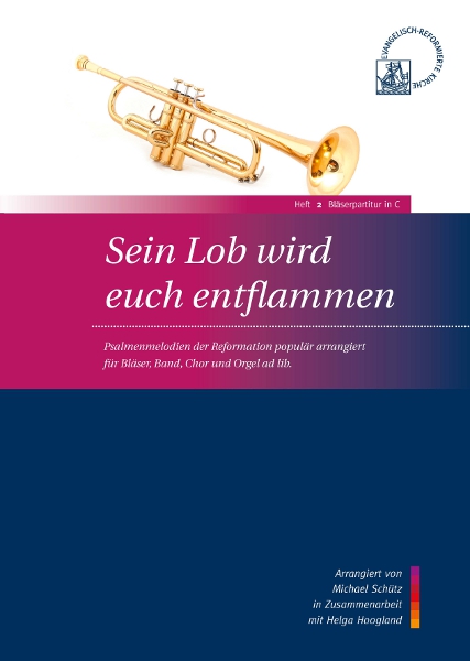 Sein Lob wird euch entflammen #2 - hier klicken